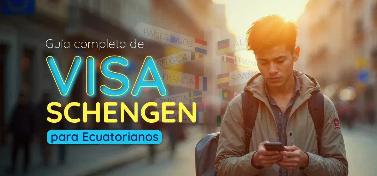 Guía completa de visa Schengen para Ecuatorianos: Tipos, costos y recomendaciones