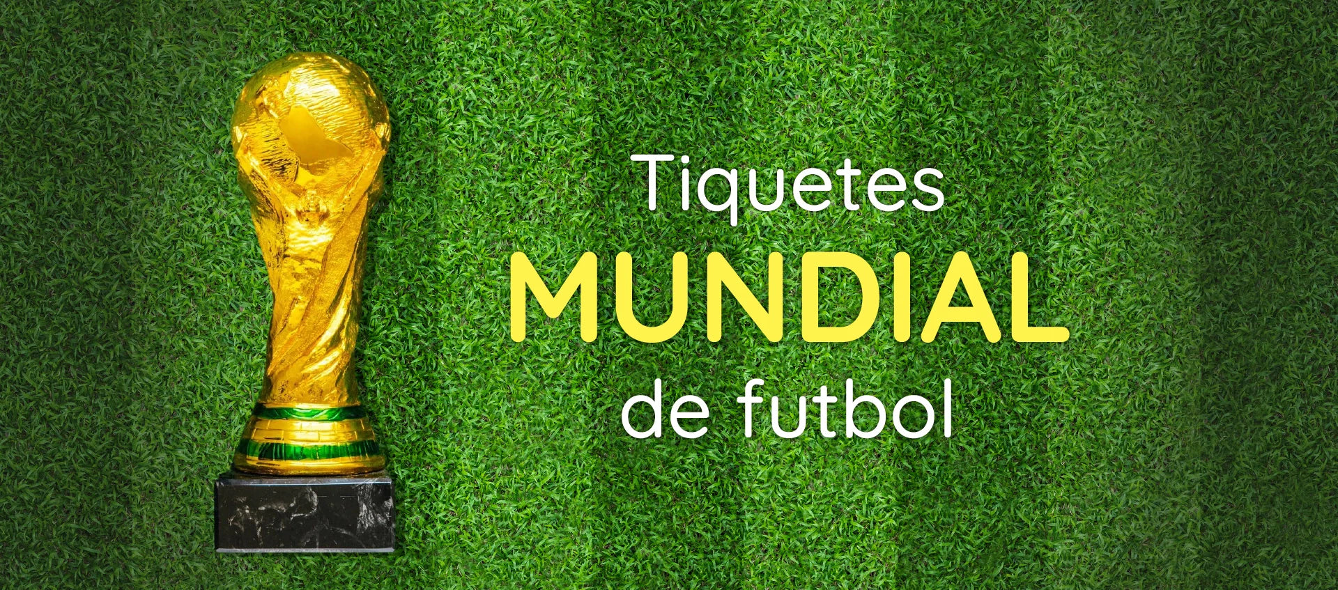 Entradas Mundial 2026: guía práctica para no perderte la fiesta del fútbol